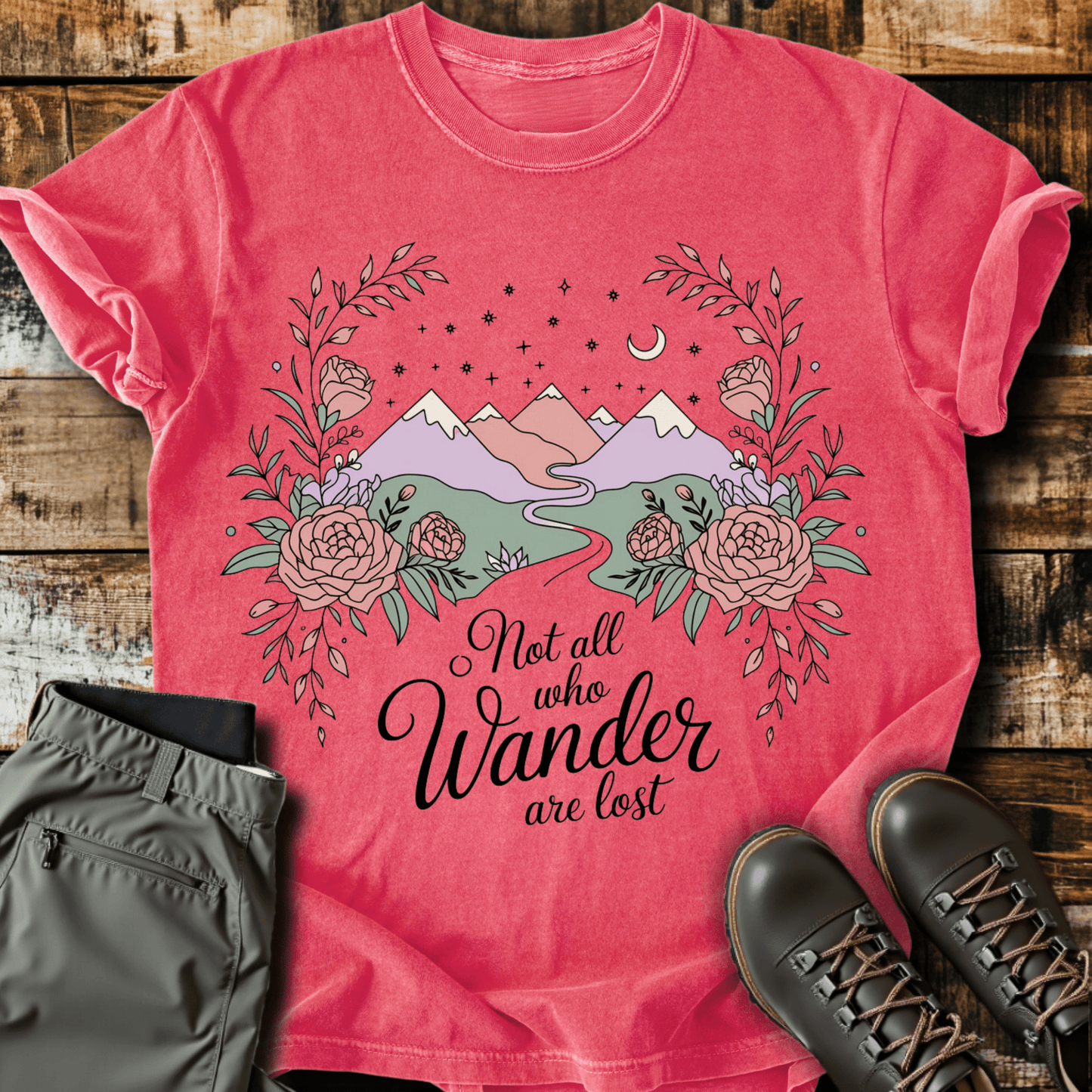 Not All Who Wander Are Lost T-shirt