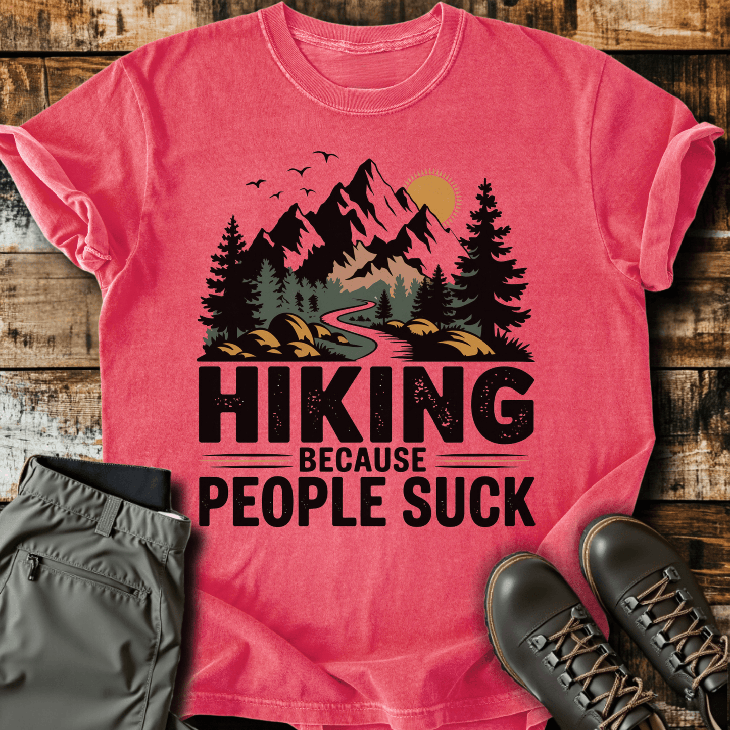 Hiking Because People Suck T-shirt