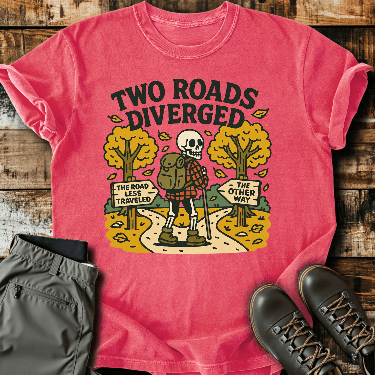 Two Roads Diverged T-Shirt