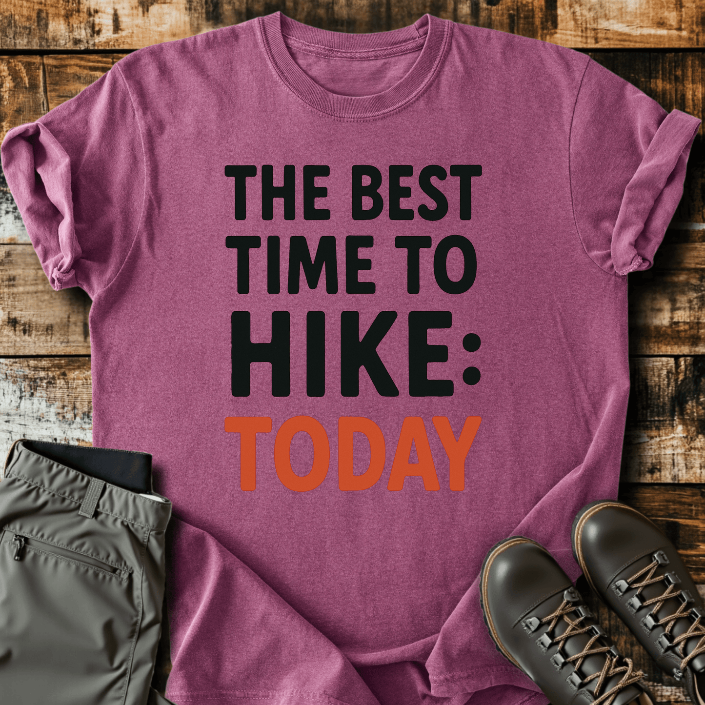 The Best Time To Hike T-Shirt