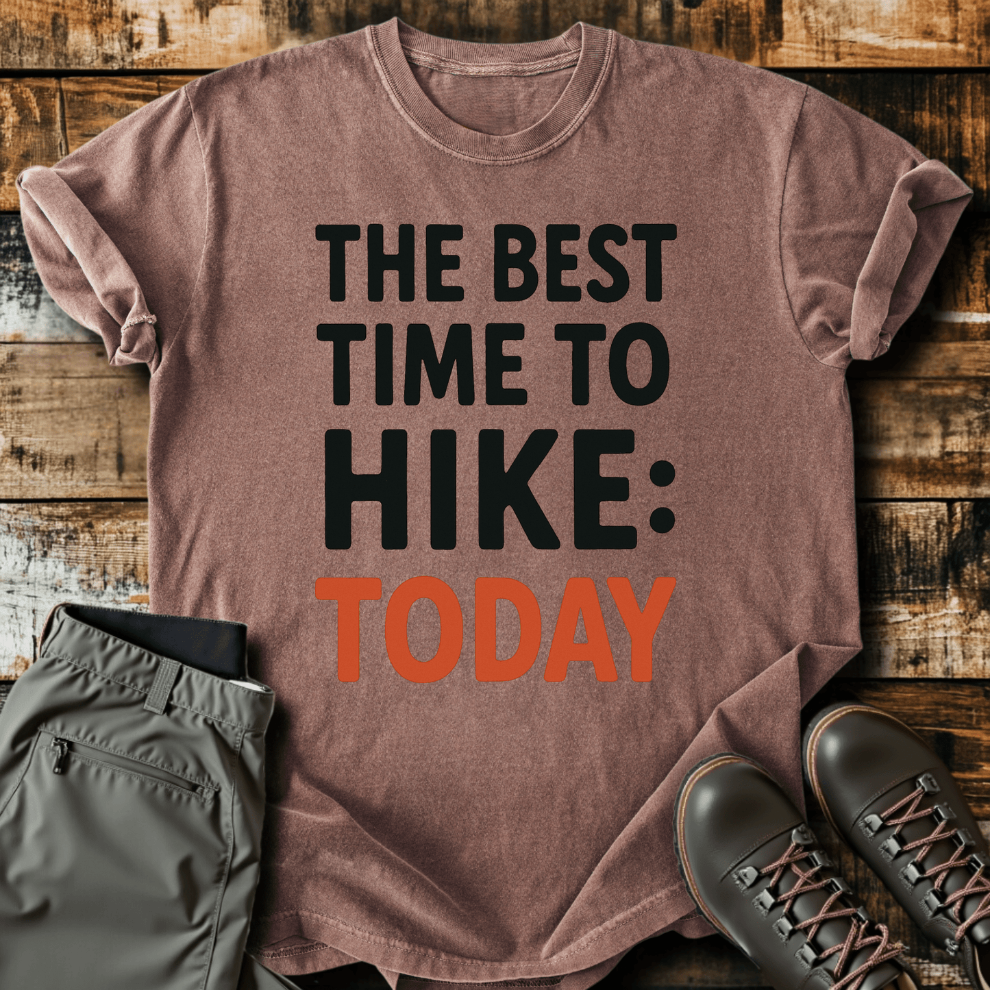 The Best Time To Hike T-Shirt