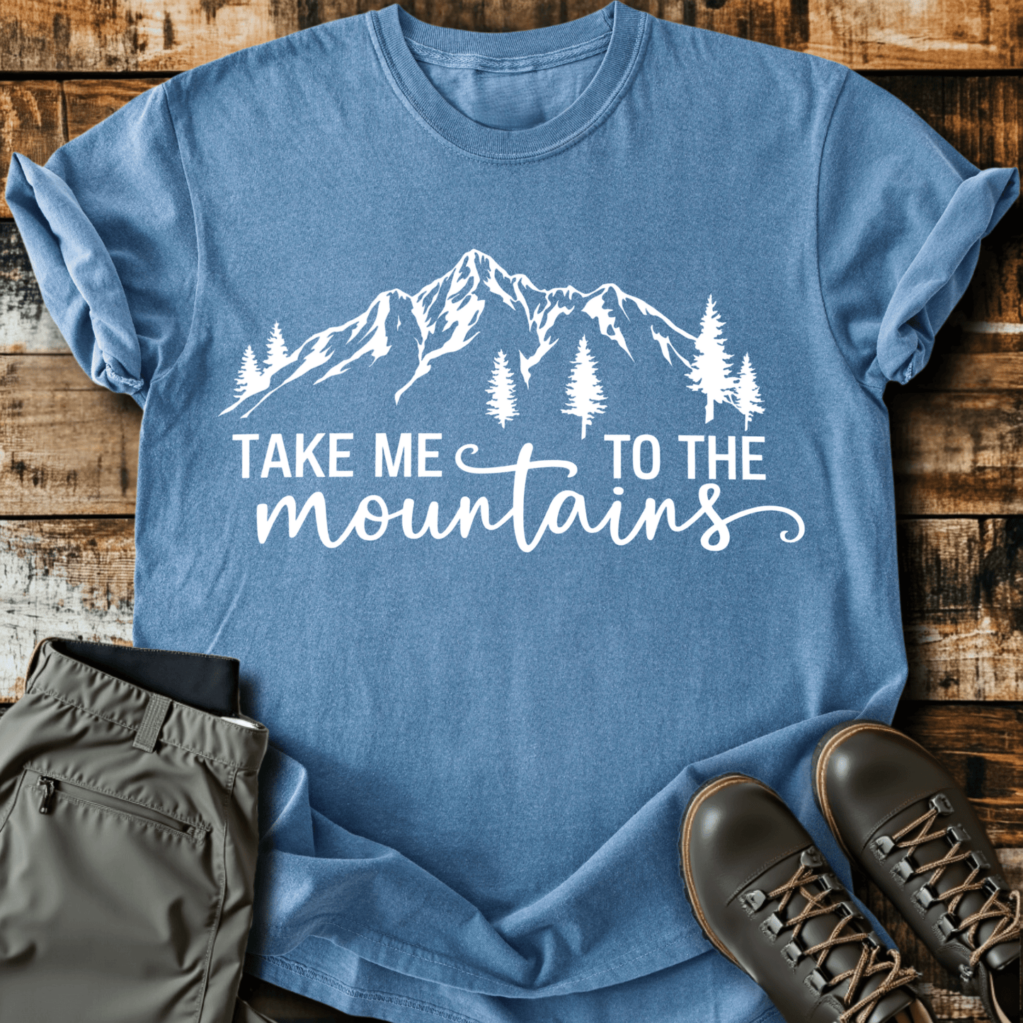 Take Me To The Mountains Script T-Shirt