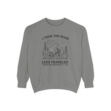 I Took The Road Less Traveled Sweatshirt