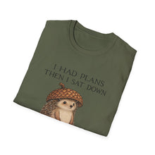 I Had Plans Then I Sat Down T-Shirt
