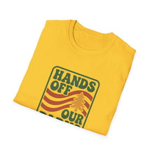Hands Off T-Shirt