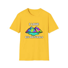 I Love Big Naturals T-Shirt