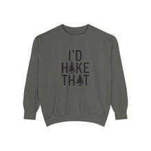 Id Hike That T Shirt 1 Sweatshirt