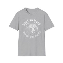 Heal So Hard T-Shirt