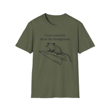 I Have Concerns About The Arrangement T-Shirt