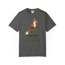 A Fox In Corduroy Has No Urgent Business T-Shirt