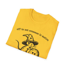 Off To Set Nonsense In Motion T-Shirt