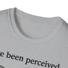 I've Been Perceived Send The Bee T-Shirt