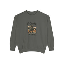 F-Caw-F I'm Hiking Sweatshirt