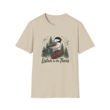 Listen To The Trees T-Shirt