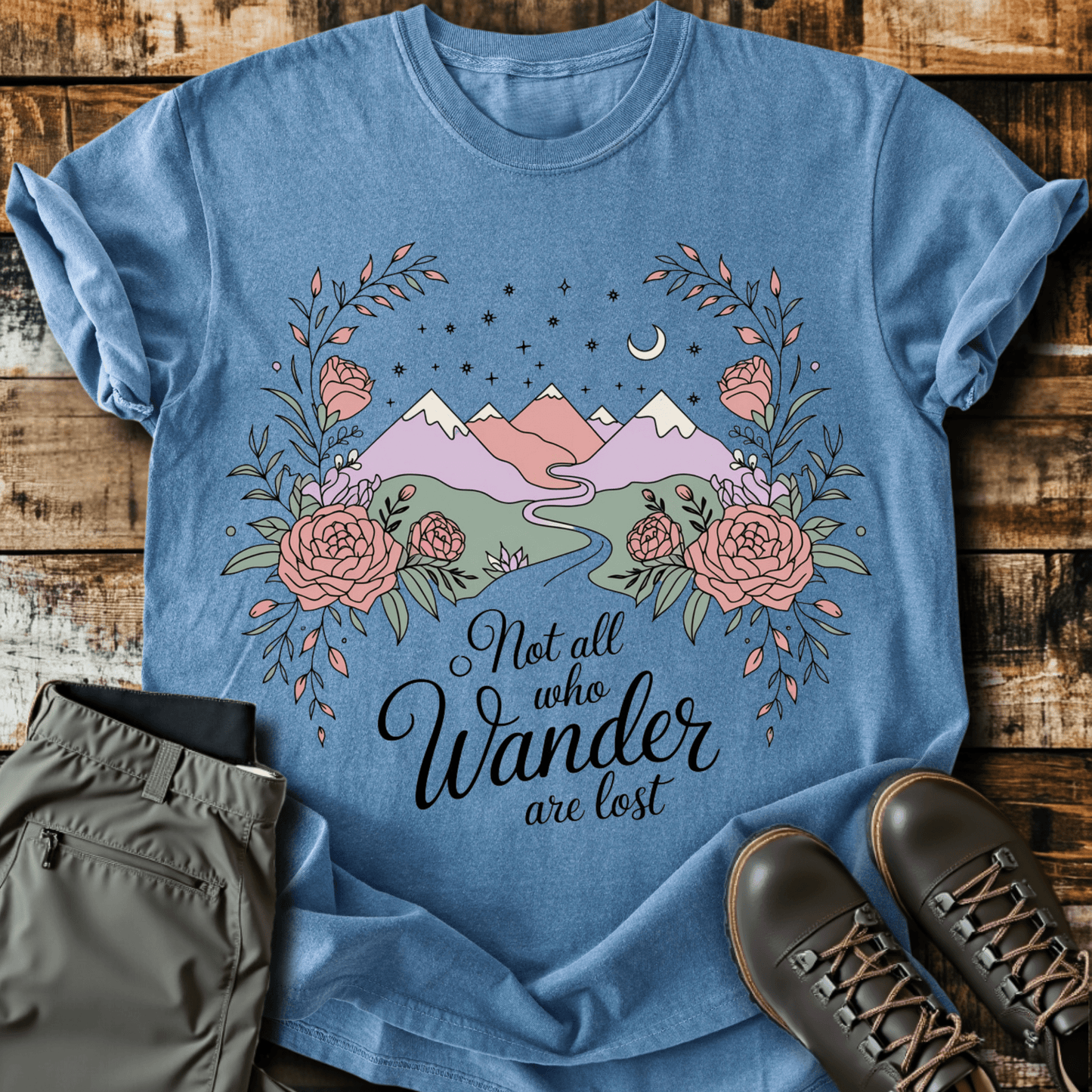 Not All Who Wander Are Lost T-shirt