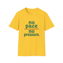 No Pressure T-Shirt