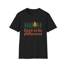 Dare To Be Different T-Shirt