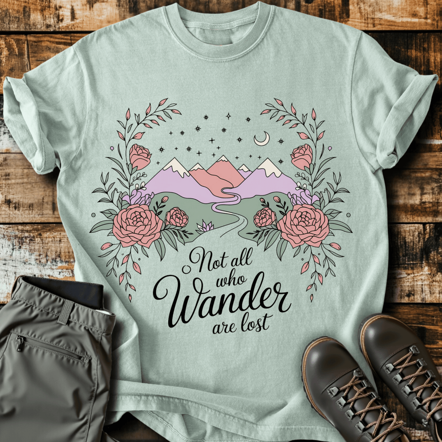 Not All Who Wander Are Lost T-shirt