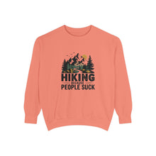Hiking Because People Suck Sweatshirt
