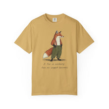 A Fox In Corduroy Has No Urgent Business T-Shirt