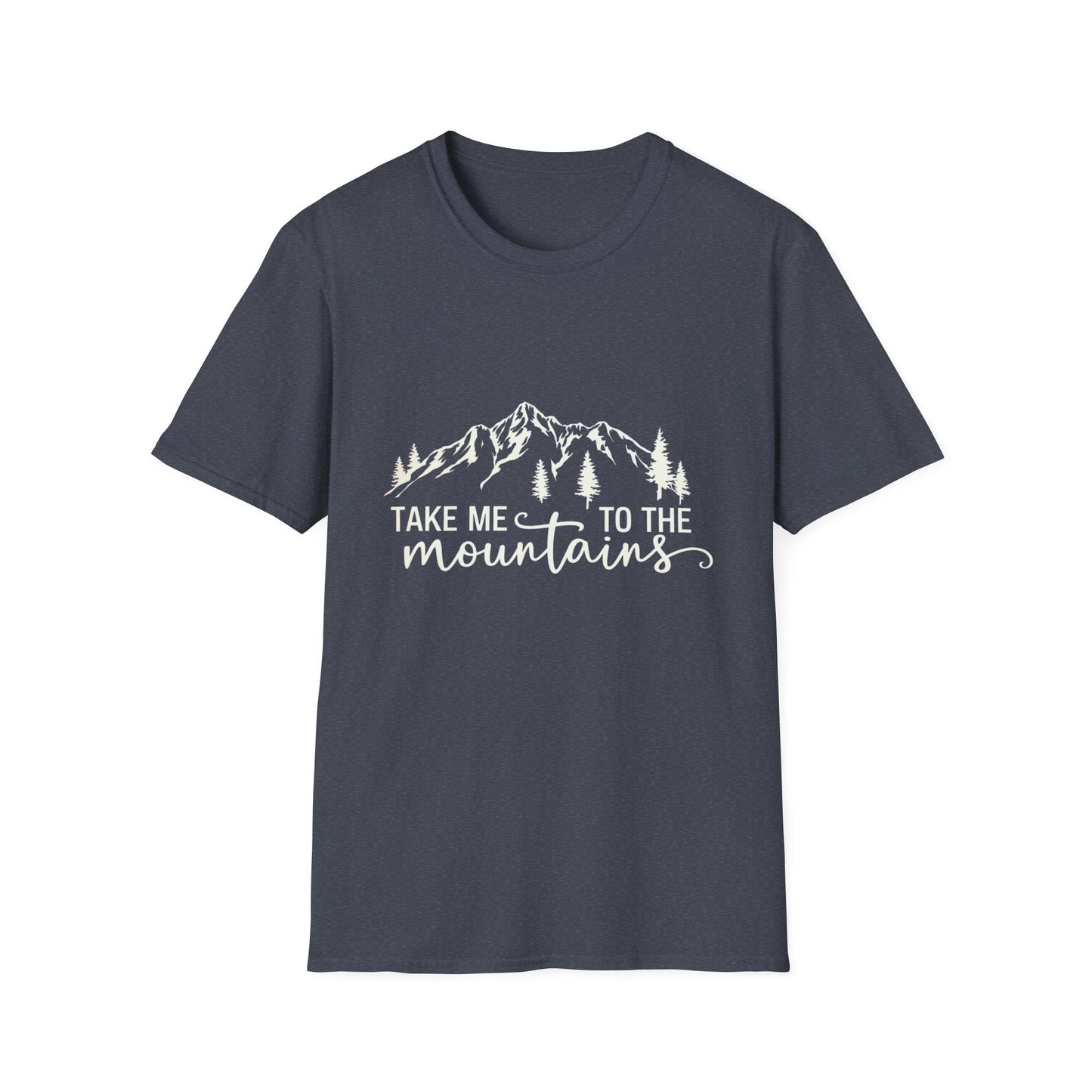 Take Me To The Mountains Script T-Shirt