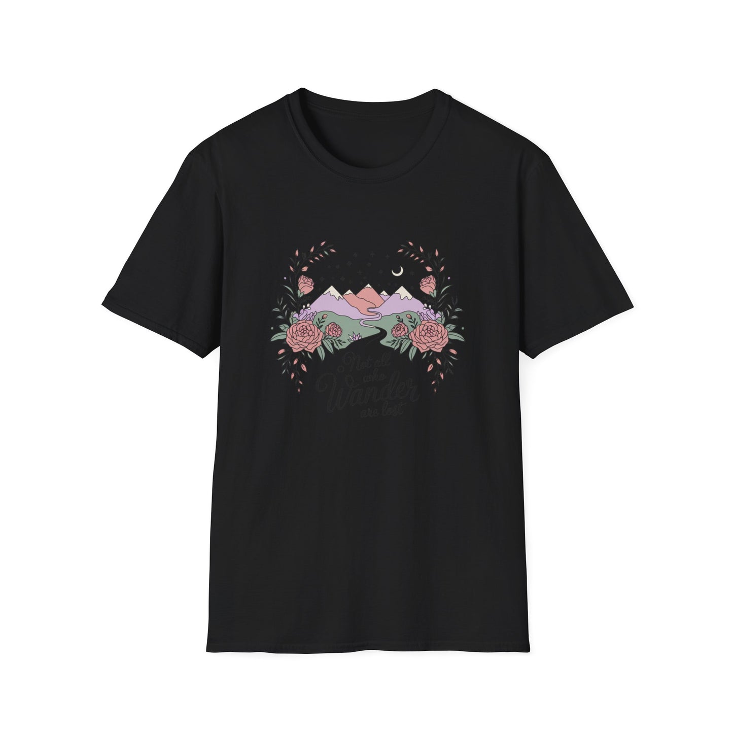 Not All Who Wander Are Lost T-shirt