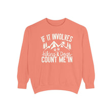 If It Involves Hiking And Dogs Sweatshirt