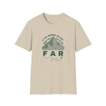 Go Far T-Shirt
