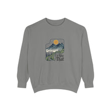 I'd Hike That Sweatshirt