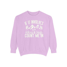 If It Involves Hiking And Dogs Sweatshirt