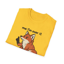 I'm Over It T-Shirt