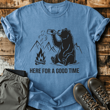Here For A Goodtime T-shirt