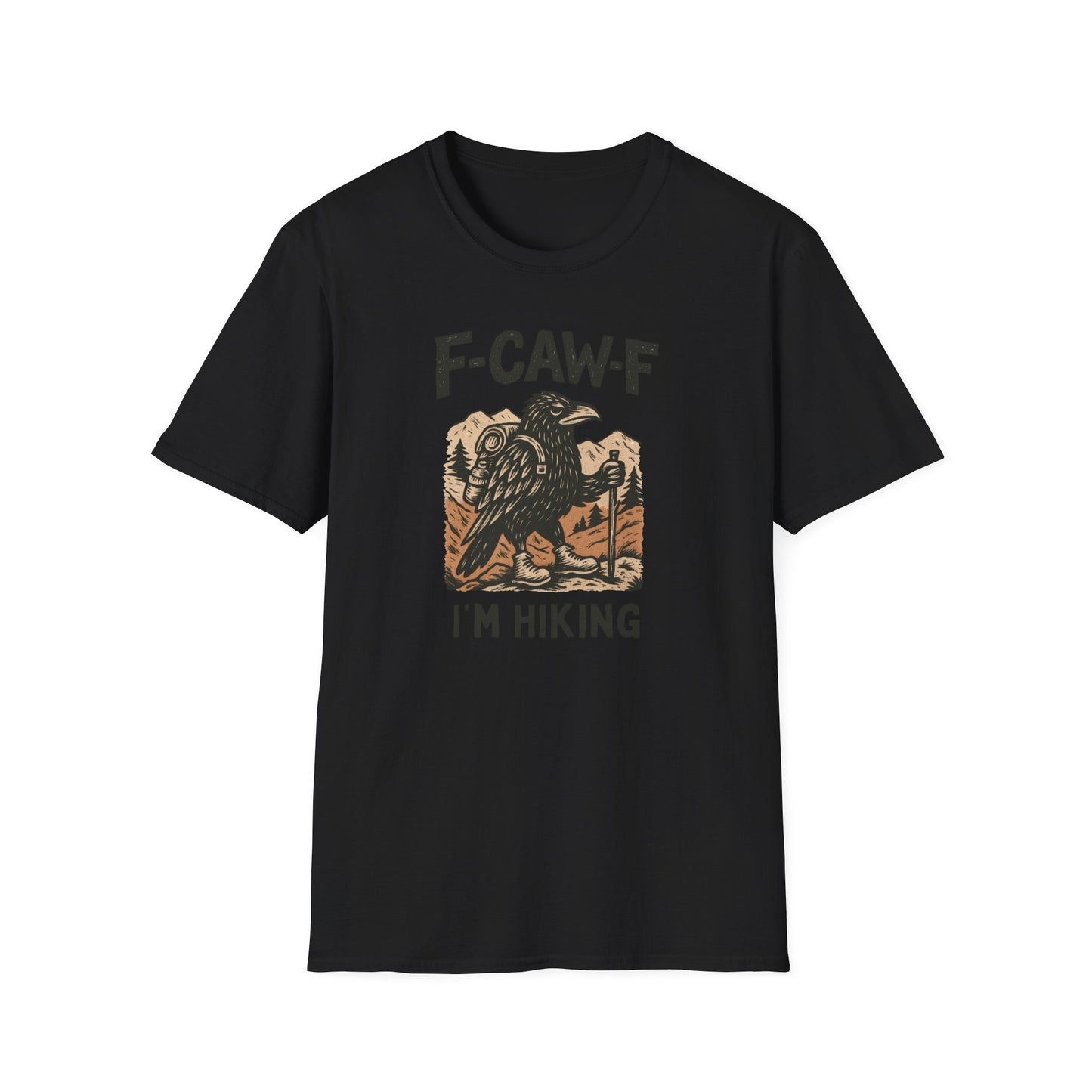 F-Caw-F I'm Hiking T-shirt