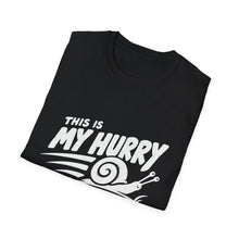 This Is My Hurry T-Shirt