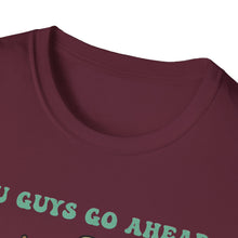 Gonna Dilly Dally T-Shirt