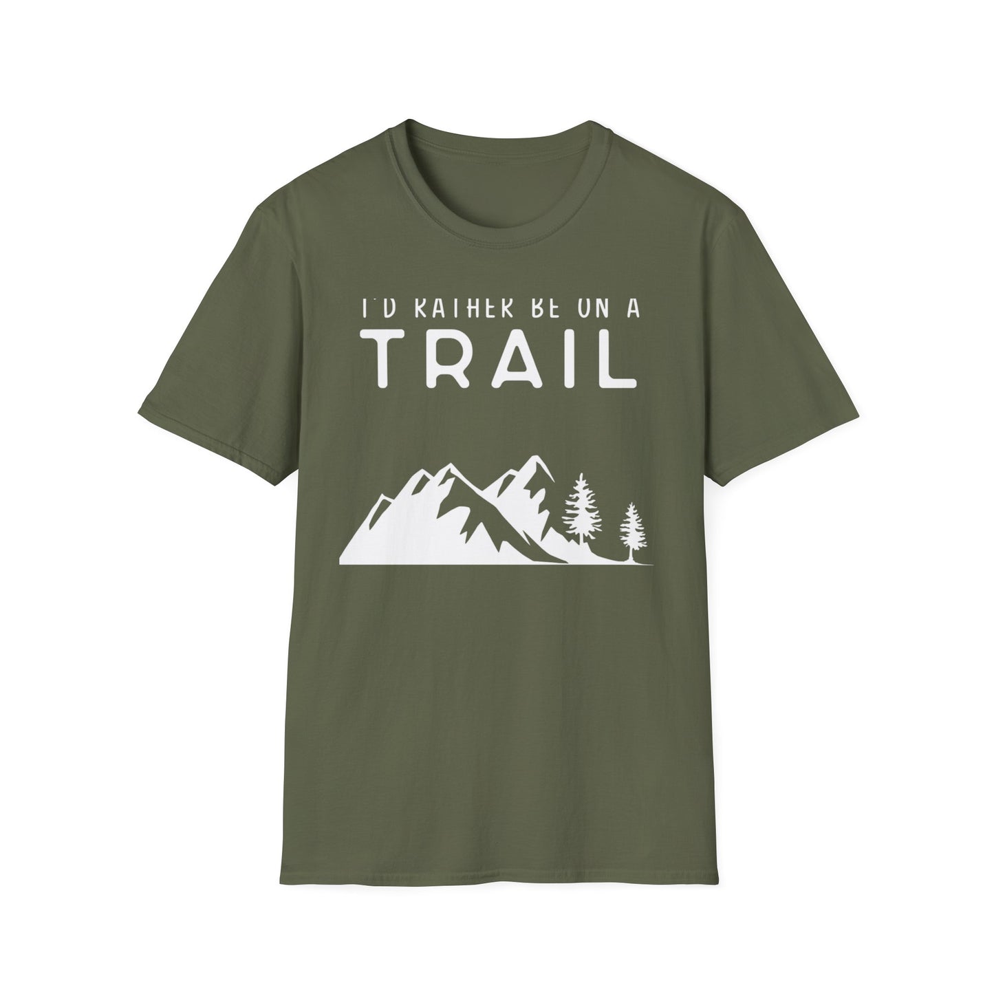 I'd Rather Be On A Trail T-Shirt