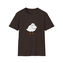 Ducking My Responsibilities T-Shirt