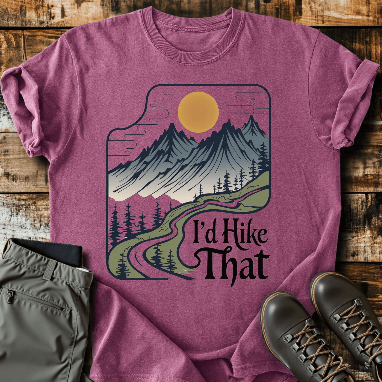 I'd Hike That T-shirt