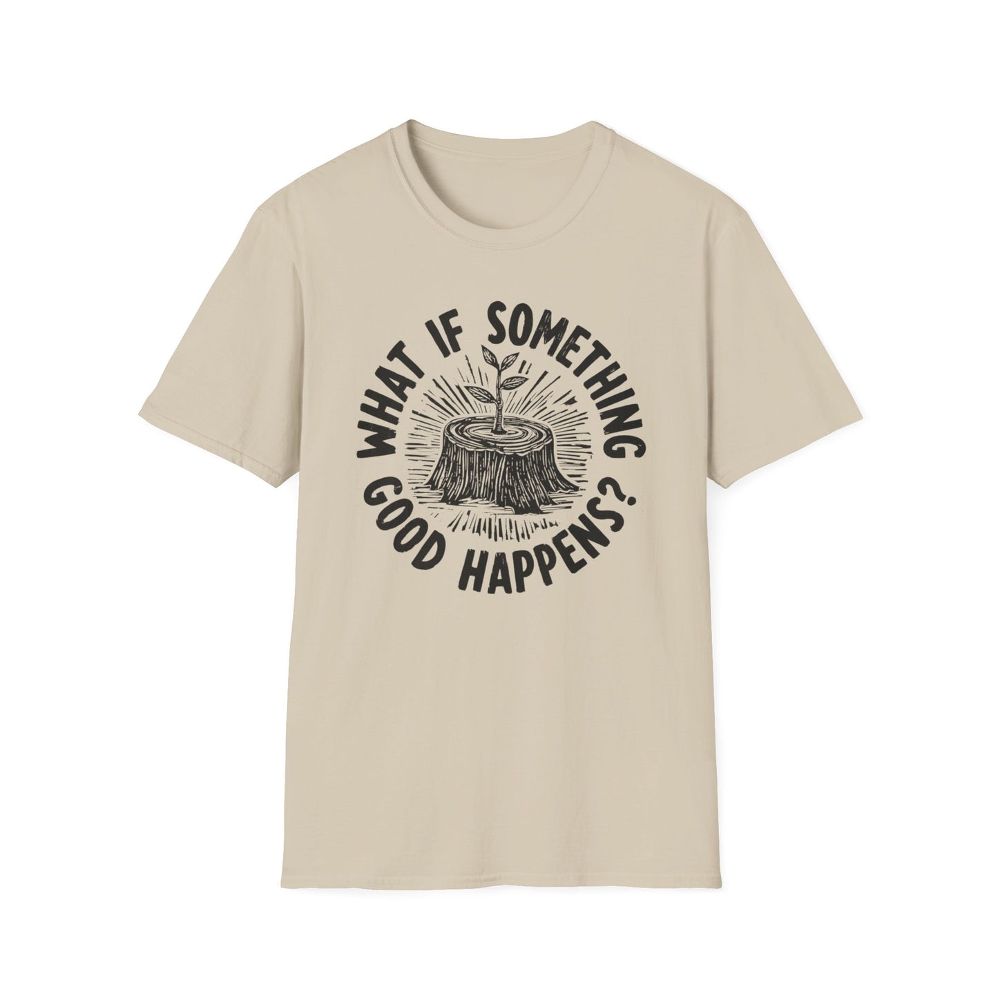 What If T-Shirt