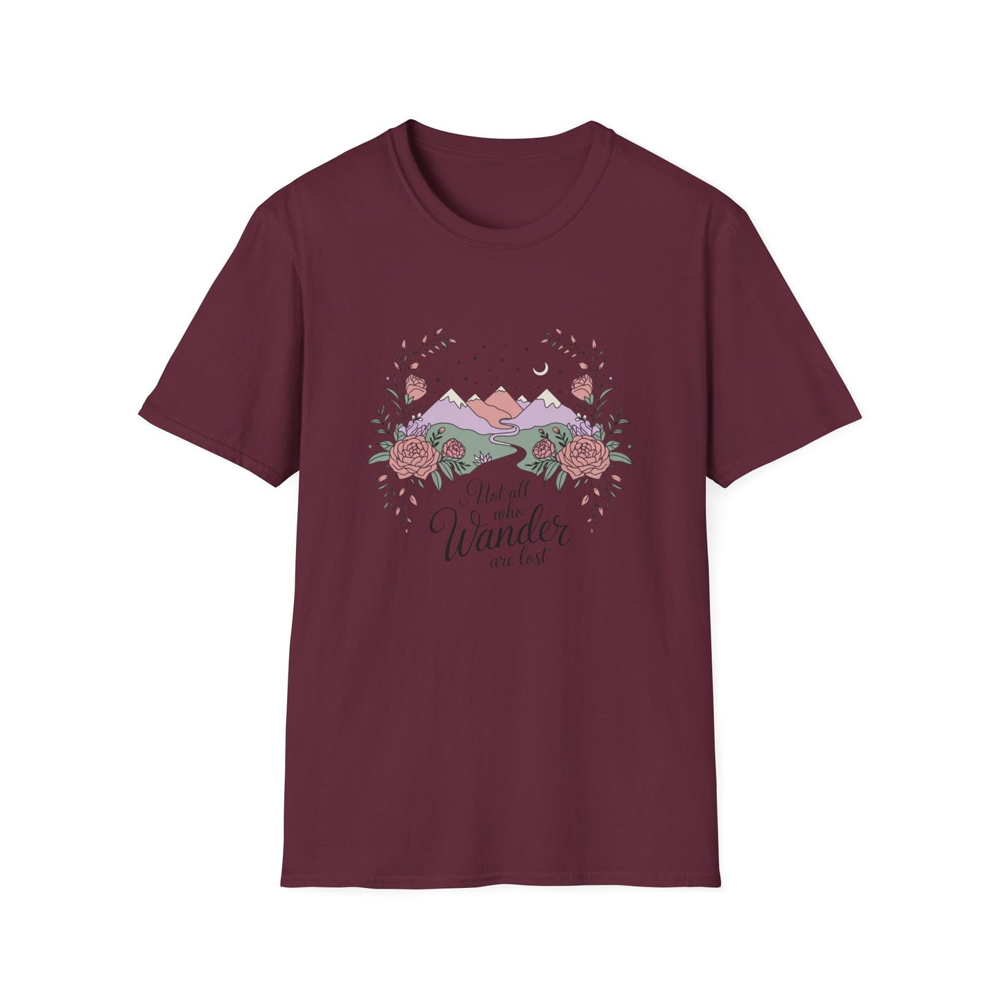 Not All Who Wander Are Lost T-shirt