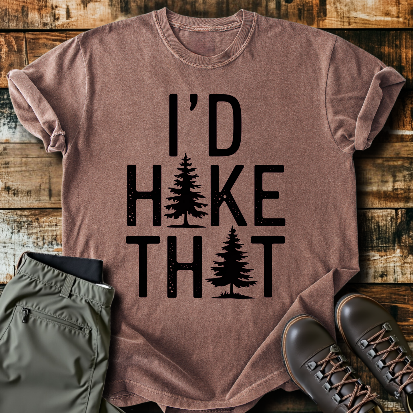 I'd Hike That T-shirt