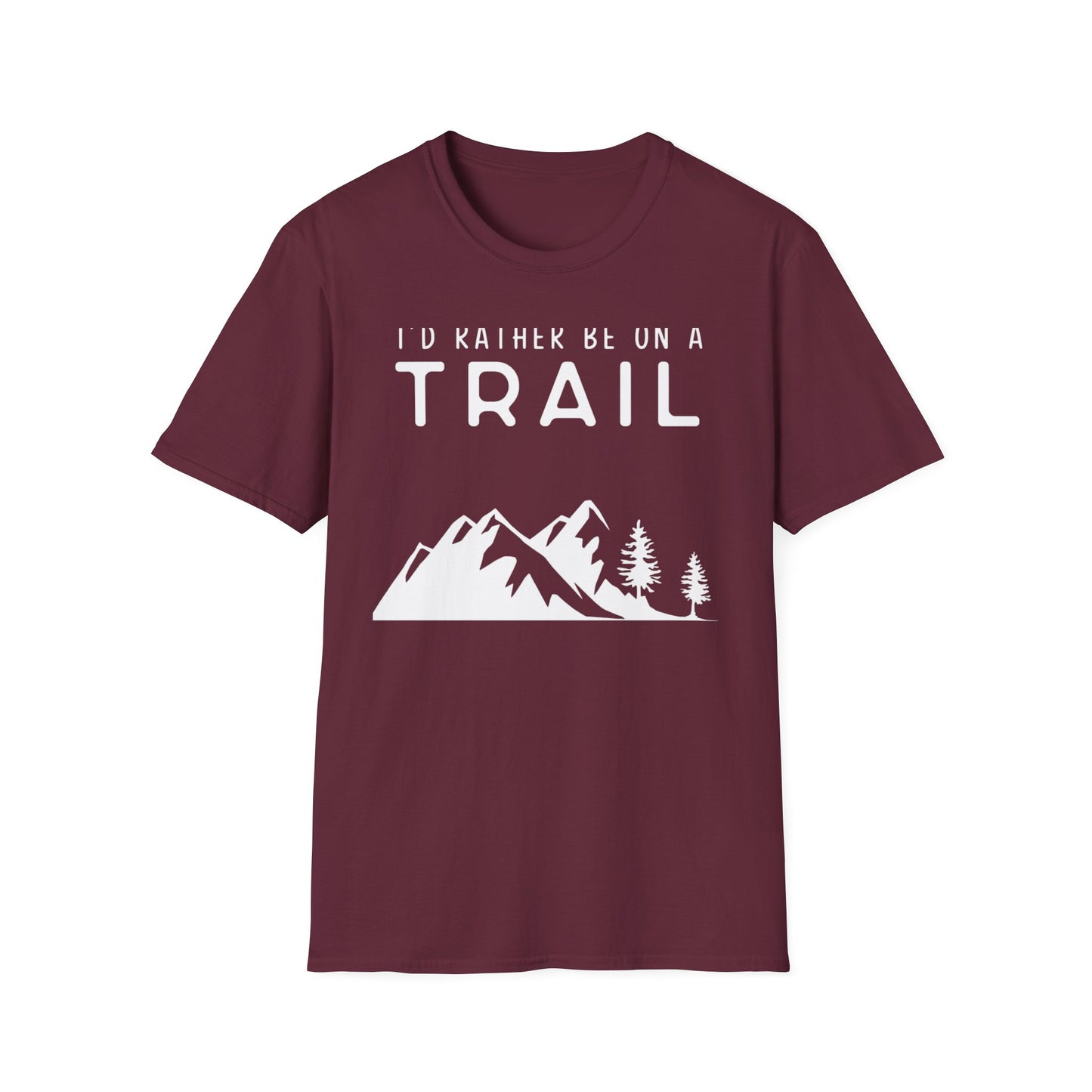 I'd Rather Be On A Trail T-Shirt
