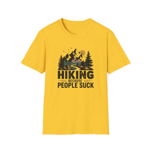 Hiking Because People Suck T-shirt