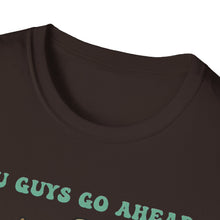 Gonna Dilly Dally T-Shirt