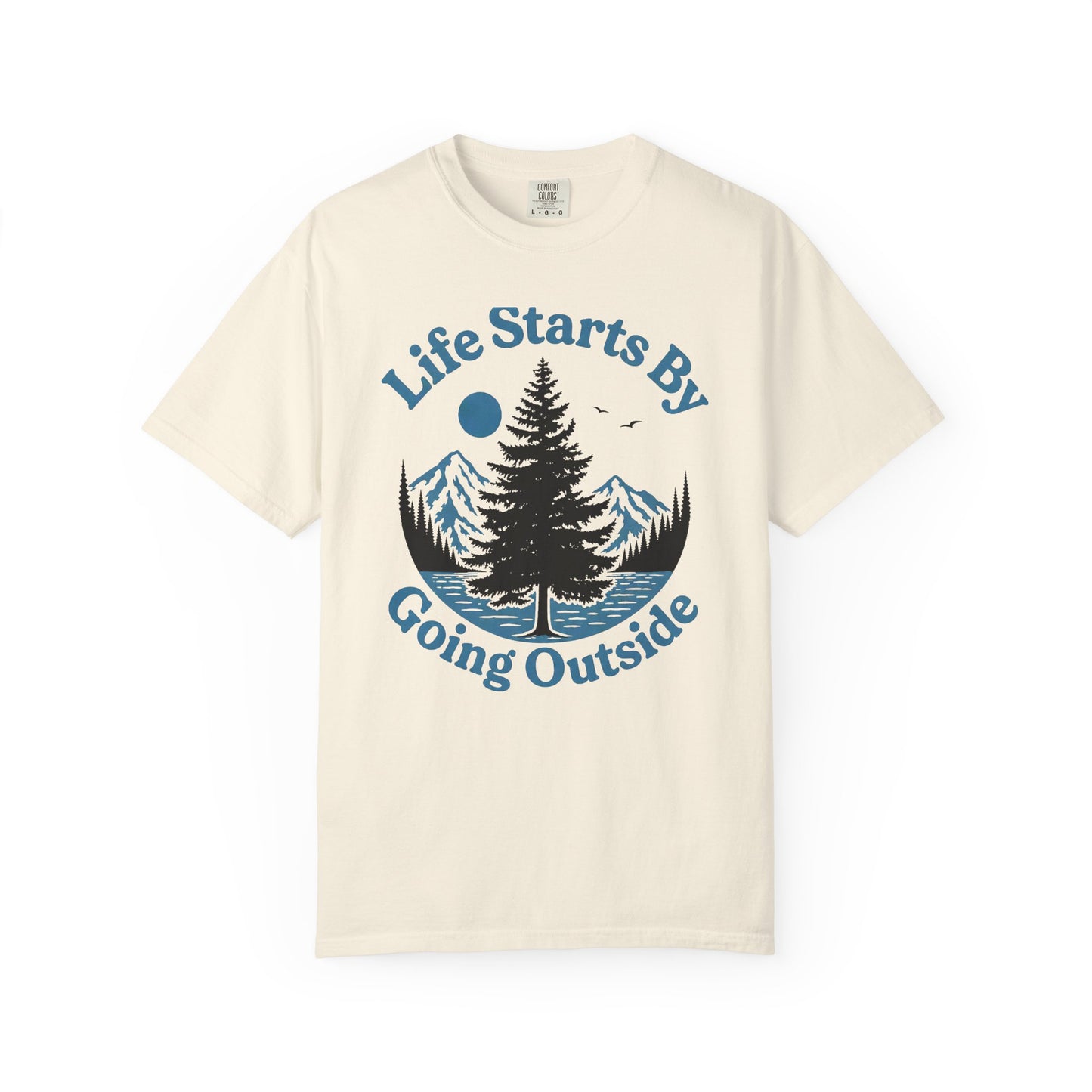 Life Starts Outside T-Shirt