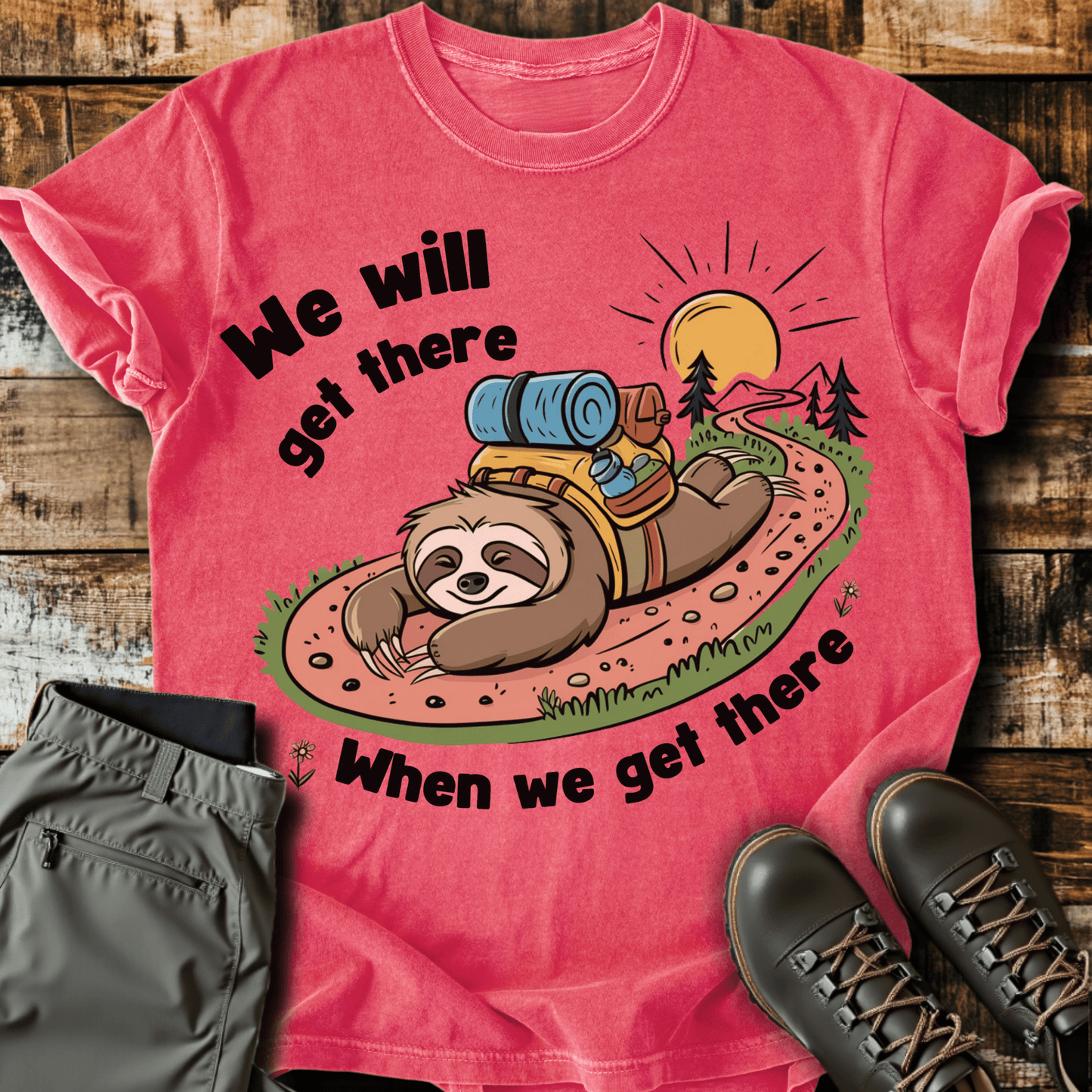 When We Get There T-shirt