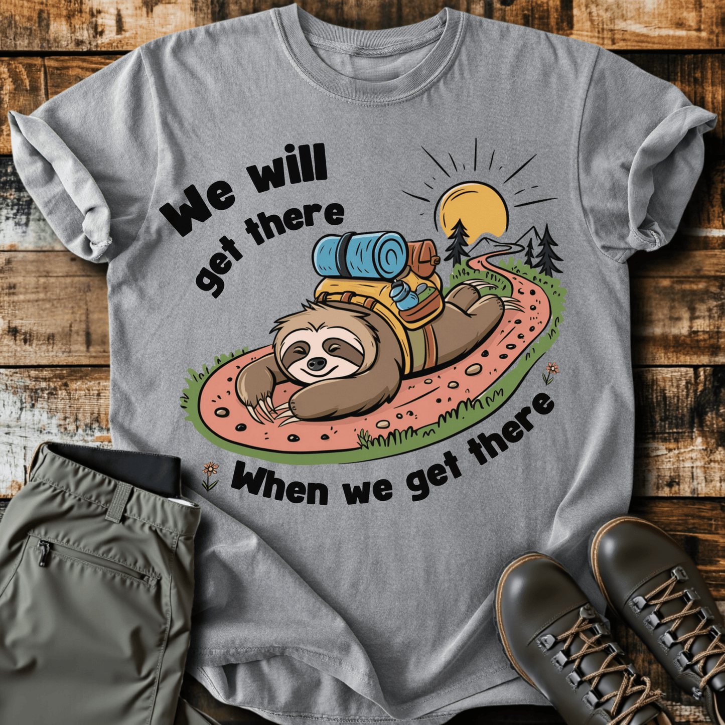 When We Get There T-shirt