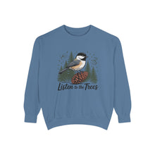 Listen To The Trees Sweatshirt