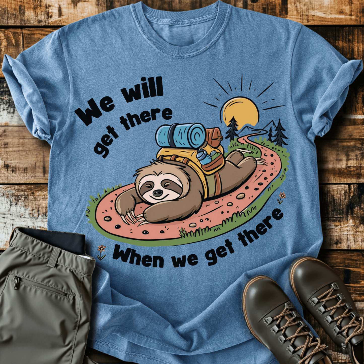 When We Get There T-shirt