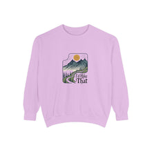 I'd Hike That Sweatshirt